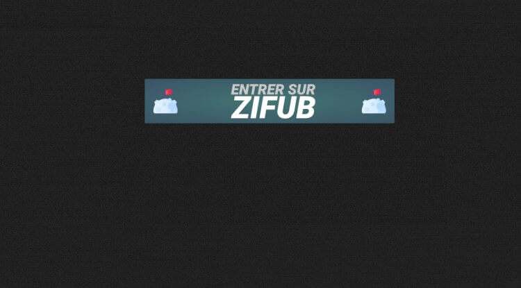 Zifub : voir des films en streaming